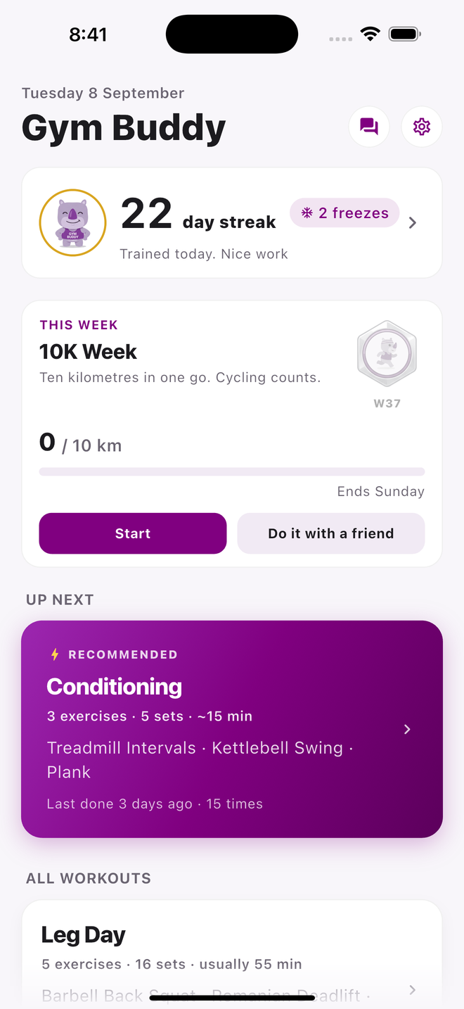 Gym Buddy home screen showing a 22 day streak with two freezes banked, this week's 10K Week challenge and the recommended Conditioning workout